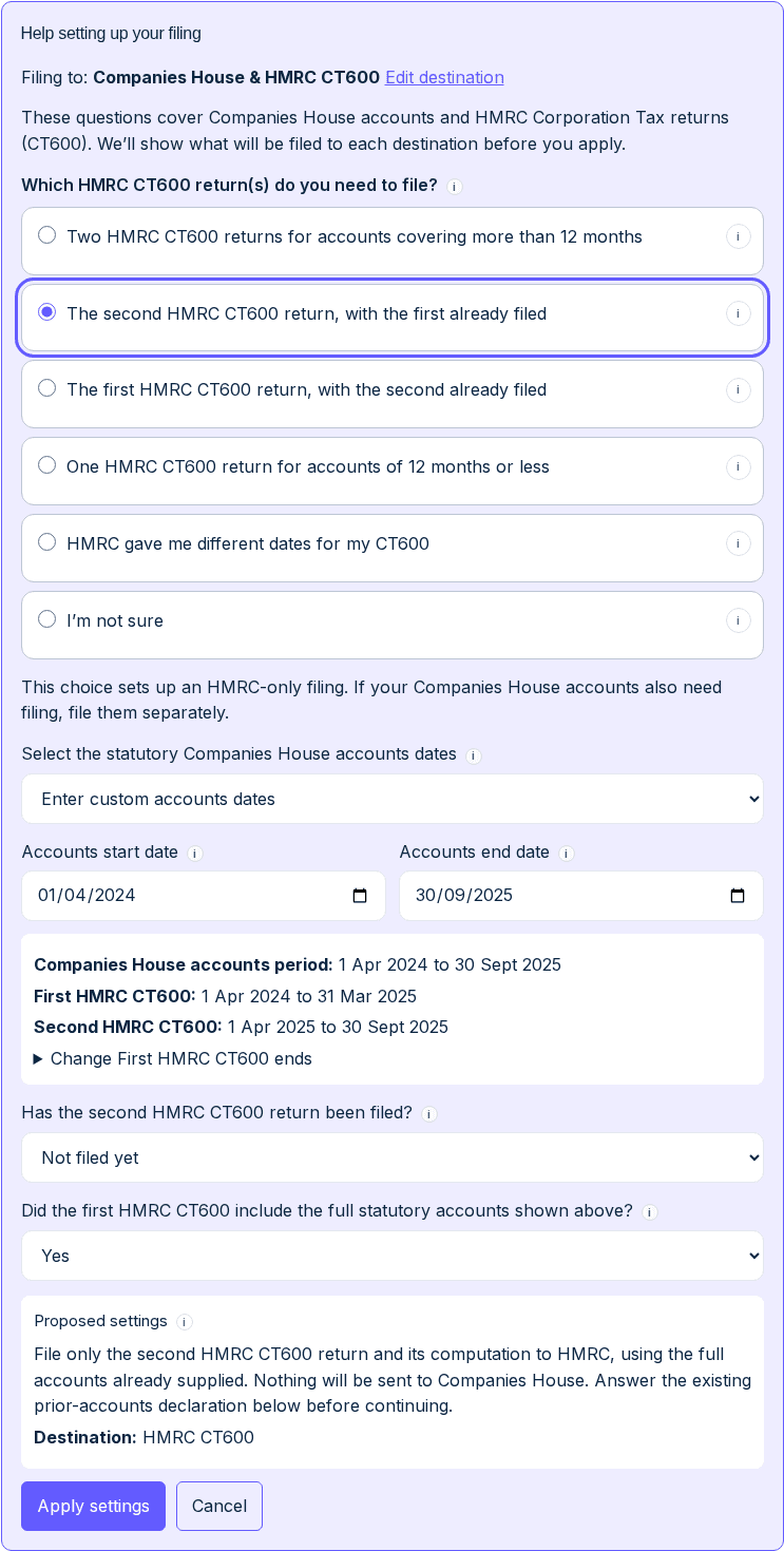 Fictional filing setup questions with full statutory accounts dates, paired first and second CT600 dates and an HMRC-only second-return proposal with contextual help.